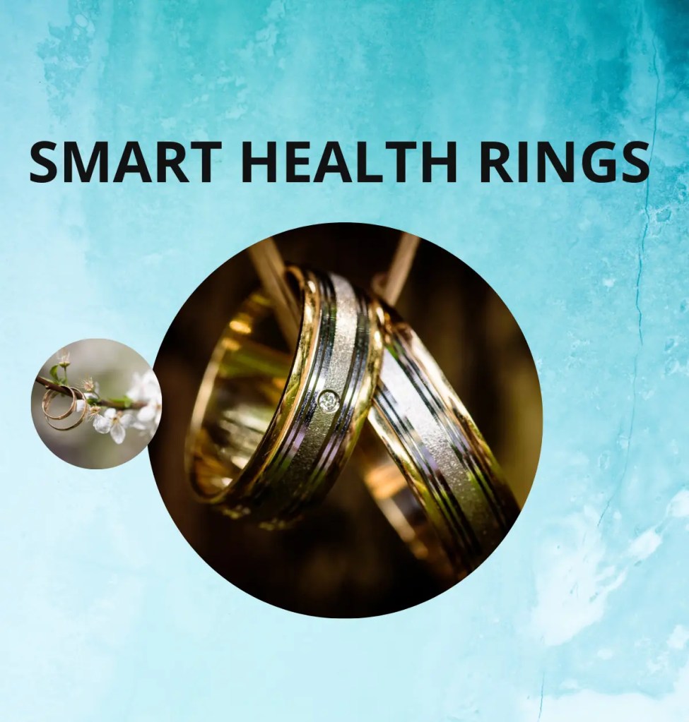Smart Health Rings