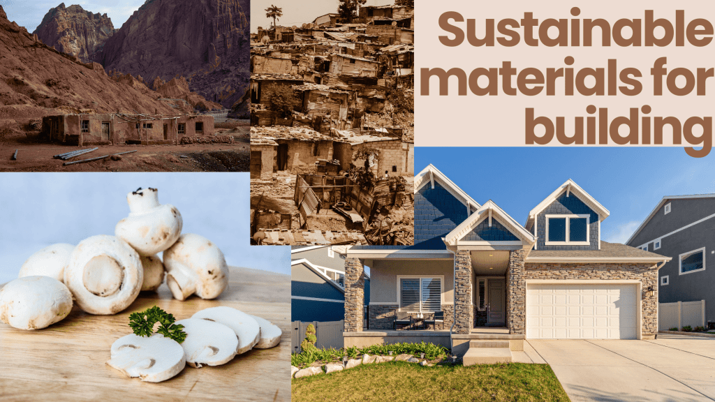 Sustainable materials for building